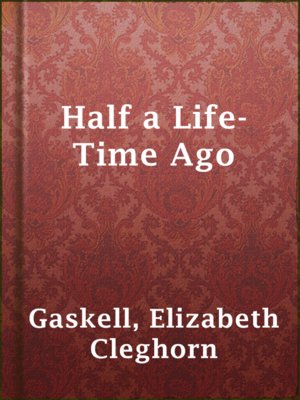 Half a Life-Time Ago - ebook